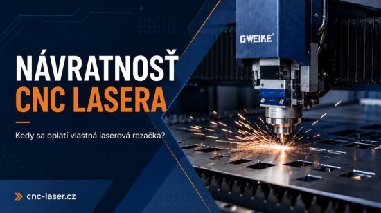 Návratnosť CNC lasera