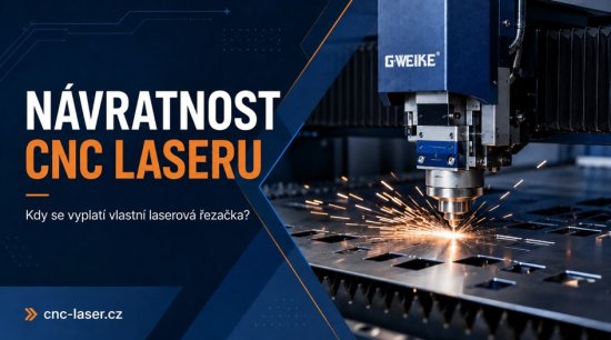 Návratnost CNC laseru